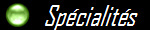 Spécialités